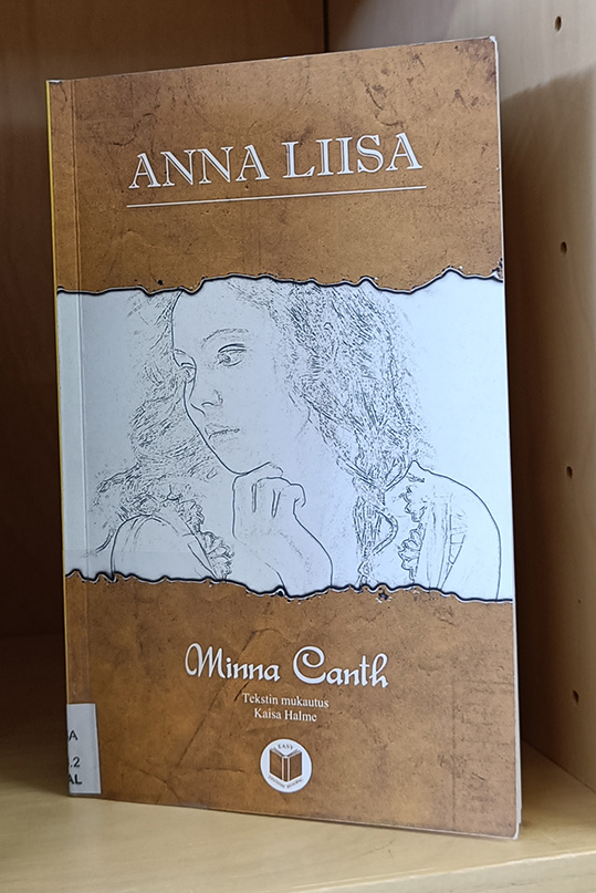 Book by Minna Kant - Anna Liisa, Jyväskylä libraryo